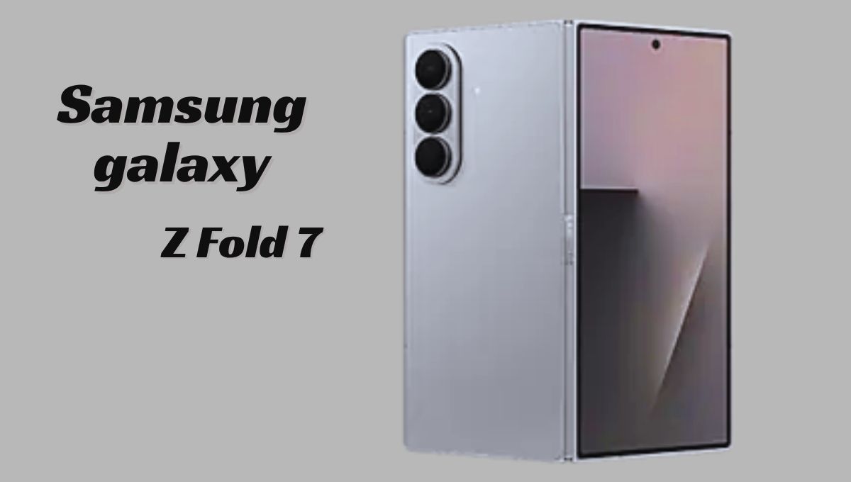 Samsung galaxy Z Fold 7