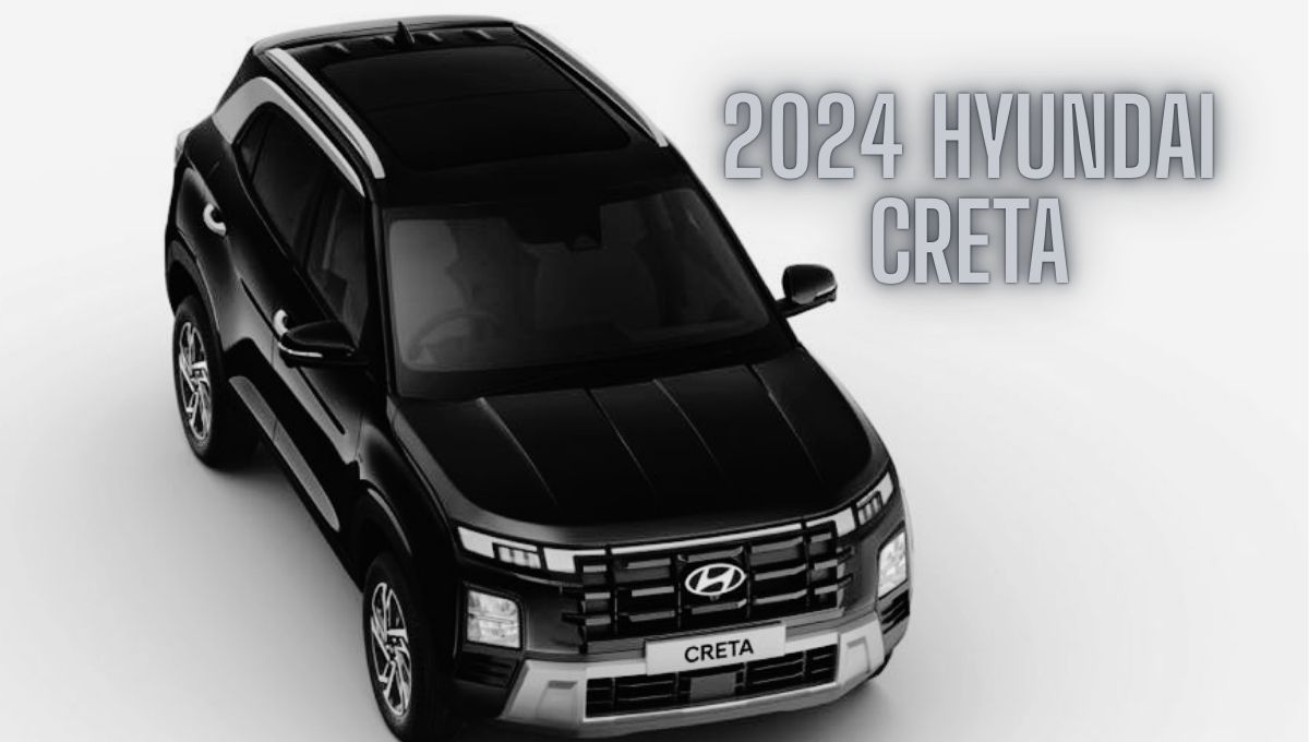 2024 Hyundai Creta: अब नई स्टाइल, दमदार परफॉर्मेंस और शानदार फीचर्स के साथ तैयार है आपके दिल को जीतने!
