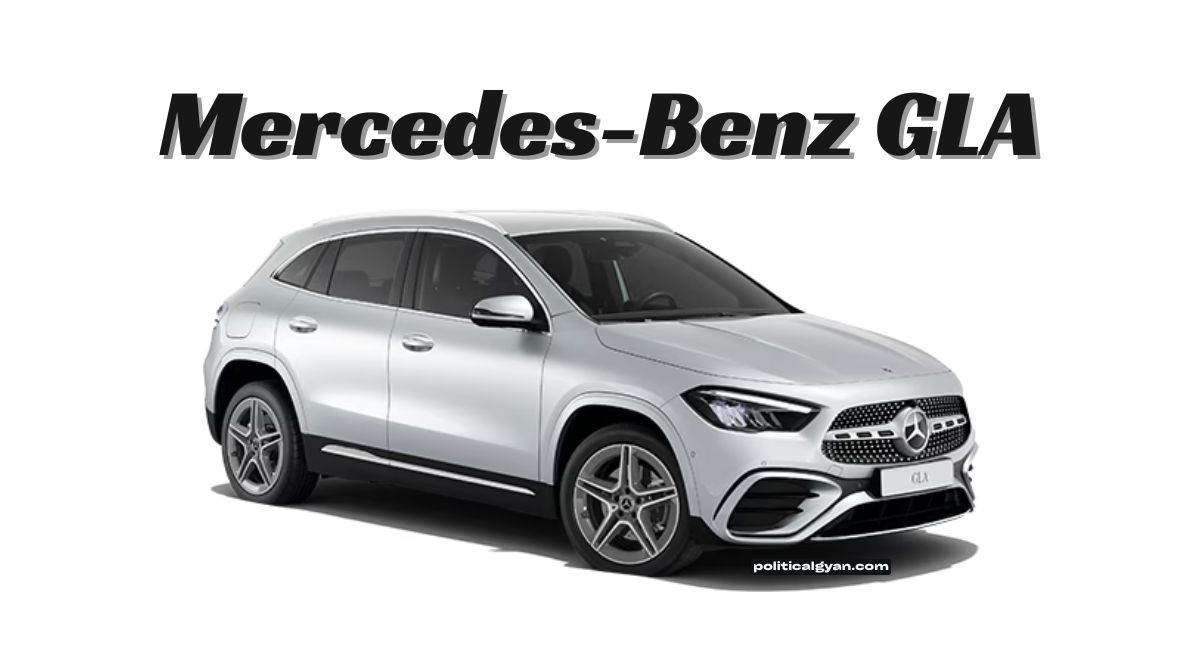 Mercedes-Benz GLA: लक्ज़री SUV का affordable सपना