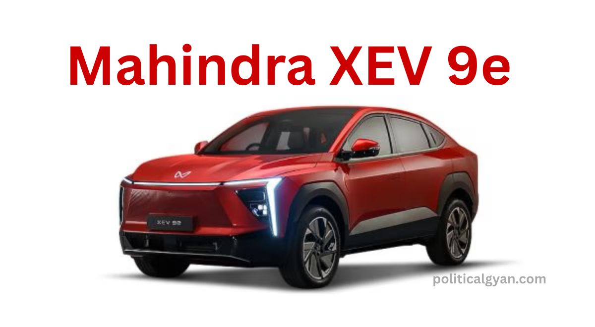 Mahindra XEV 9e – इलेक्ट्रिक सफर का नया चेहरा